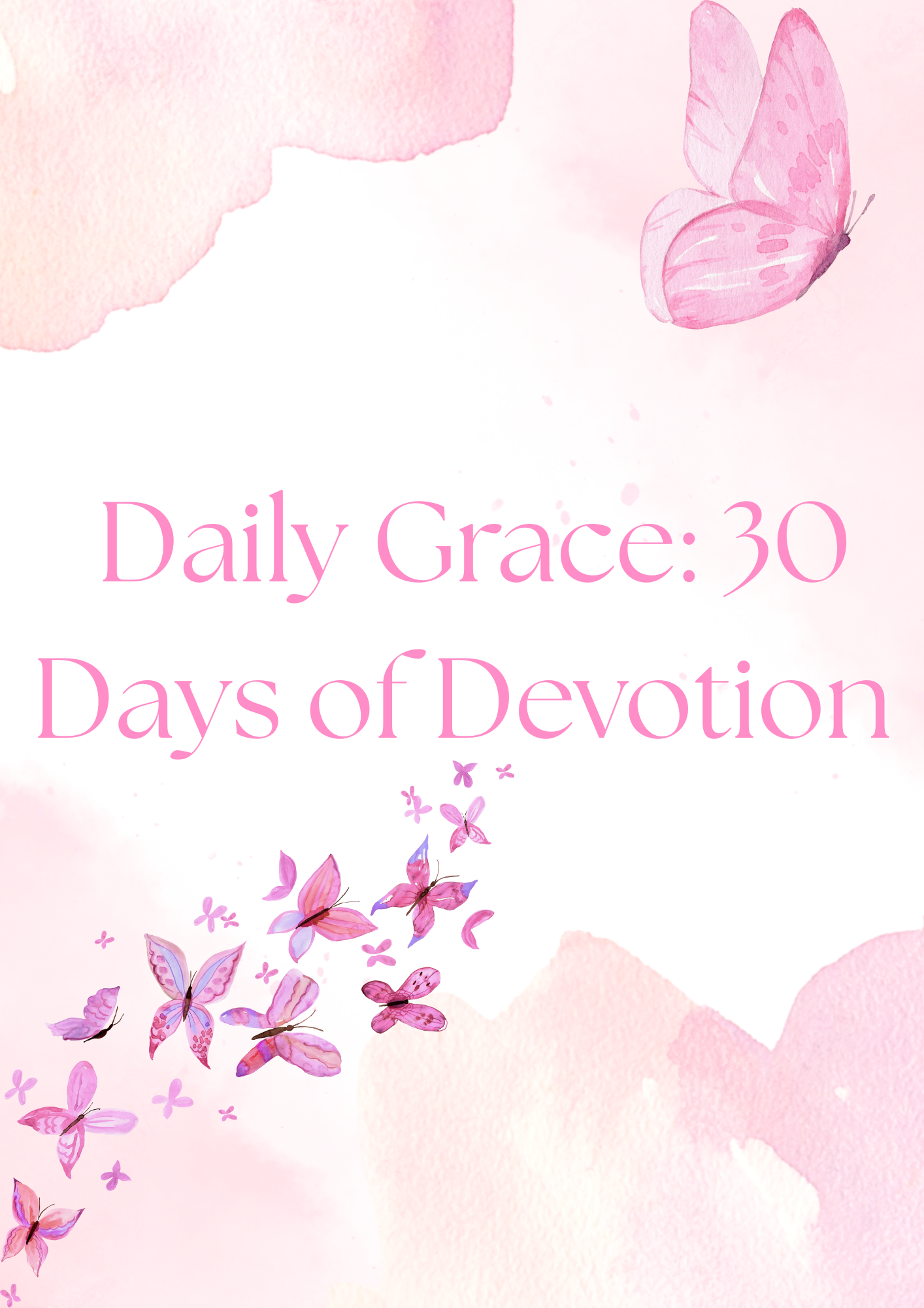 Daily Grace: 30 Days of Devotional
