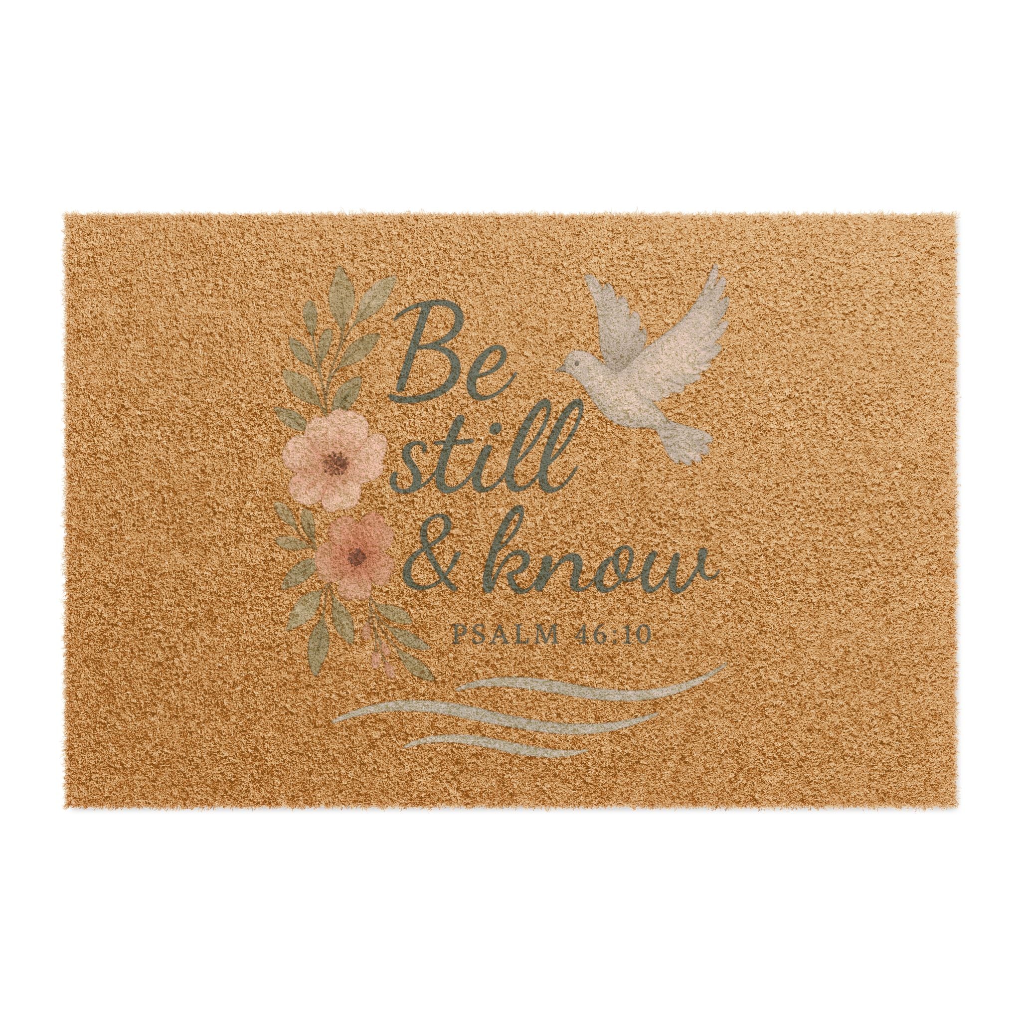 Be Still & Know Doormat — Floral Dove Welcome Mat (Psalm 46:10)