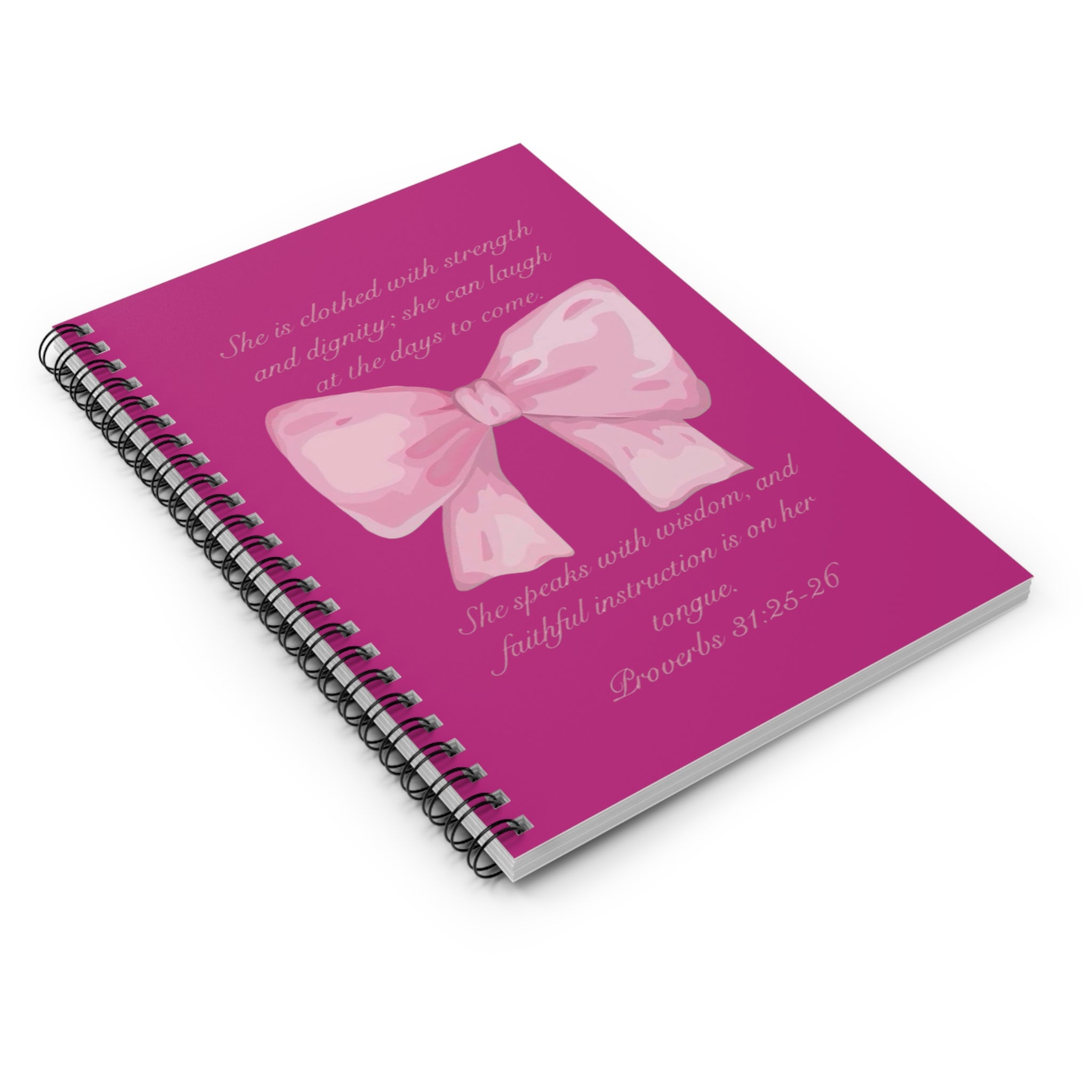 Spiral Proverbs 31:25-26 Notebook